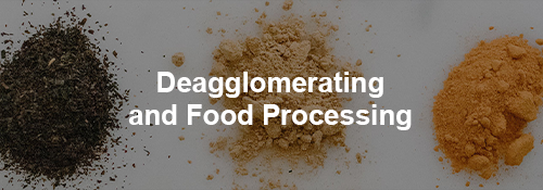 Deagglomerating and Finishing processing applications
